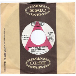 Mike Yanoska Don't Say Goodbye USED VINYL 7INCH PROMO