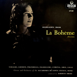 Giacomo Puccini / Renata Tebaldi / Hilde Güden / Giacinto Prandelli / Giovanni Inghilleri / Fernando Corena / Raffaele Arié / Melchiorre Luise / Coro 