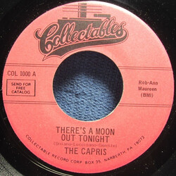 The Capris There's A Moon Out Tonight / Indian Girl USED VINYL 7INCH 45 RPM SINGLE REISSUE