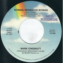 Mark Chesnutt Woman, Sensuous Woman USED VINYL 7INCH 45 RPM