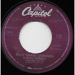 Billy 'Crash' Craddock A Real Cowboy (You Say You're) USED VINYL 7INCH SINGLE 45 RPM
