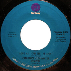 Creedence Clearwater Revival Long As I Can See The Light USED VINYL 7INCH SINGLE 45 RPM REISSUE