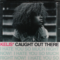 Kelis Caught Out There (I Hate You So Much Right Now!) USED VINYL 12INCH 33 S RPM