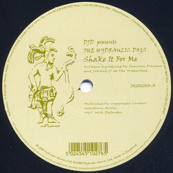 DJD / The Hydraulic Dogs Shake It For Me USED VINYL 12INCH 45 RPM