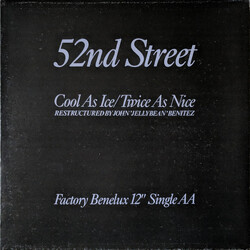 52nd Street Cool As Ice / Twice As Nice (Restructured By John 'Jellybean' Benitez) VINYL 12" USED