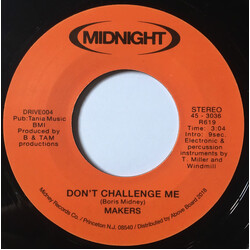 Makers Don't Challenge Me USED VINYL 7INCH 45 RPM SINGLE REISSUE STEREO