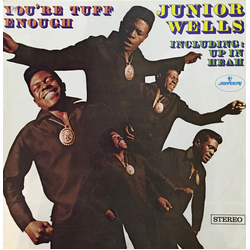 Junior Wells You're Tuff Enough Vinyl LP USED