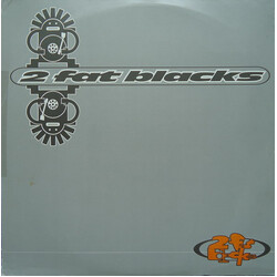 2 Fat Blacks 2 Fat Blacks USED VINYL 12INCH 45 RPM 33 S RPM