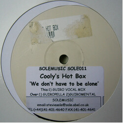 Cooly's Hot Box We Don't Have To Be Alone VINYL 12" USED