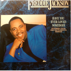 Freddie Jackson Have You Ever Loved Somebody Vinyl 12" USED