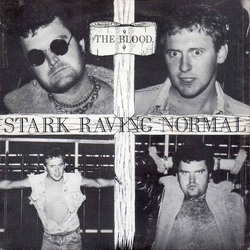 The Blood (2) Stark Raving Normal Vinyl 7" USED