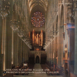 Neil Cox (4) Plays The Walker And Frobenius Organs Of Lancing College Vinyl LP USED