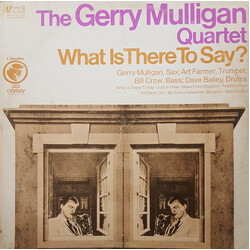 Gerry Mulligan Quartet What Is There To Say? Vinyl LP USED