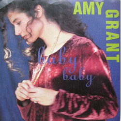 Amy Grant Baby Baby Vinyl 7" USED