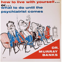 Dr. Murray Banks How To Live With Yourself... Or... What To Do Until The Psychiatrist Comes Vinyl LP USED