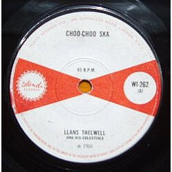 Llans Thelwell And His Celestials Choo-Choo Ska USED VINYL 7INCH
