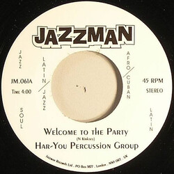 The Har-You Percussion Group Welcome To The Party / Feed Me Good VINYL 7" USED