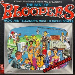 Kermit Schafer The Best Of...Bloopers-Radio And Television's Most Hilarious Boners Vinyl LP USED