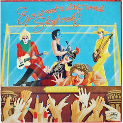 Skyhooks Ego Is Not A Dirty Word Vinyl LP USED