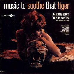 Herbert Rehbein And His Orchestra Music To Soothe That Tiger Vinyl LP USED