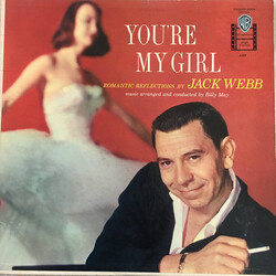 Jack Webb You're My Girl: Romantic Reflections By Jack Webb Vinyl LP USED