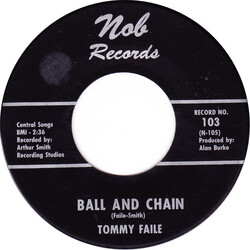 Tommy Faile Ball And Chain USED VINYL 7INCH 45 RPM