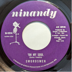 The Swordsmen 'Oh My Soul / Seems I'm Never Tired Loving You USED VINYL 7INCH 45 RPM SINGLE