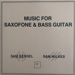 Sam Gendel / Sam Wilkes (2) Music For Saxofone & Bass Guitar Vinyl LP USED