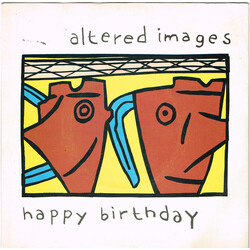 Altered Images Happy Birthday VINYL 7" USED
