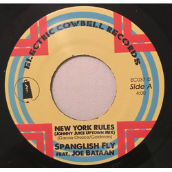 Spanglish Fly / Joe Bataan / Snowboy New York Rules (Johnny Juice Uptown Mix) / Chain Of Fools (DJ LeSpam Mix) Vinyl 7" USED
