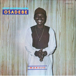 Chief Stephen Osita Osadebe & His Nigeria Sound Makers International Makojo Vinyl LP USED