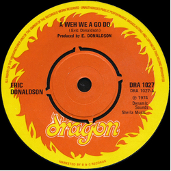 Eric Donaldson A Weh We A Go Do Vinyl 7" USED