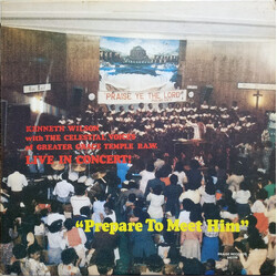 Kenneth Wilson (7) / The Celestial Voices Of Greater Grace Temple P.A.W. Prepare To Meet Him Vinyl LP USED