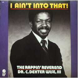 The Rappin' Reverend I Ain't Into That USED VINYL 12INCH 33 S RPM STEREO