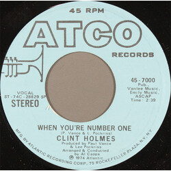 Clint Holmes When You're Number One USED VINYL 7INCH 45 RPM PROMO STEREO