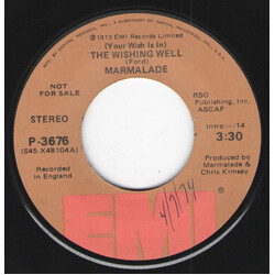 The Marmalade (Your Wish Is In) The Wishing Well / Engine Driver USED VINYL 7INCH SINGLE 45 RPM PROMO