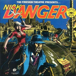 The Firesign Theatre Nick Danger: The Three Faces Of Al Vinyl LP USED