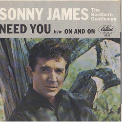 Sonny James Need You / On And On USED VINYL 7INCH 45 RPM