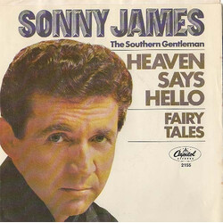 Sonny James Heaven Says Hello / Fairy Tales USED VINYL 7INCH 45 RPM SINGLE