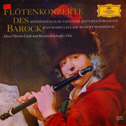 Antonio Vivaldi / Giovanni Battista Pergolesi / Jean-Marie Leclair / Robert Woodcock / Hans-Martin Linde / Burghard Schaeffer Flötenkonzerte Des Baroc