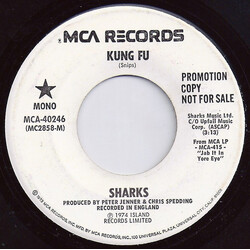 Sharks (8) Kung Fu USED VINYL 7INCH 45 RPM PROMO STEREO MONO