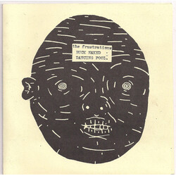 The Frustrations Buck Naked Dancing Fool USED VINYL 7INCH 33 S RPM EP STEREO