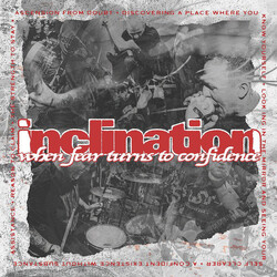 Inclination (2) When Fear Turns To Confidence USED VINYL 12INCH 45 RPM EP LIMITED EDITION REPRESS