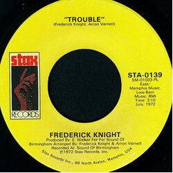 Frederick Knight Trouble / Friend USED VINYL 7INCH 45 RPM SINGLE