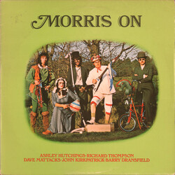 Ashley Hutchings / Richard Thompson / Dave Mattacks / John Kirkpatrick / Barry Dransfield Morris On Vinyl LP USED