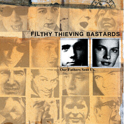 Filthy Thieving Bastards Our Fathers Sent Us USED VINYL 12INCH 45 RPM EP RECORD STORE DAY REMASTERED