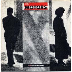 The Motors Love And Loneliness Vinyl 7" USED