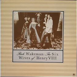 Rick Wakeman The Six Wives Of Henry VIII Vinyl LP USED
