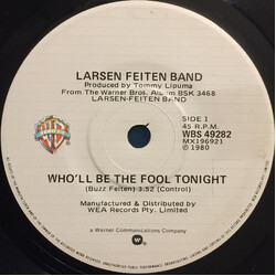Larsen-Feiten Band Who'll Be The Fool Tonight USED VINYL 7INCH 45 RPM SINGLE