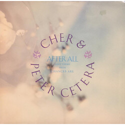 Cher / Peter Cetera After All (Love Theme From Chances Are) USED VINYL 7INCH 45 RPM SINGLE LIMITED EDITION